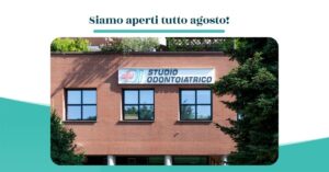 Dentist open in August Paderno Dugnano: at your side for dental emergencies and routine check-ups